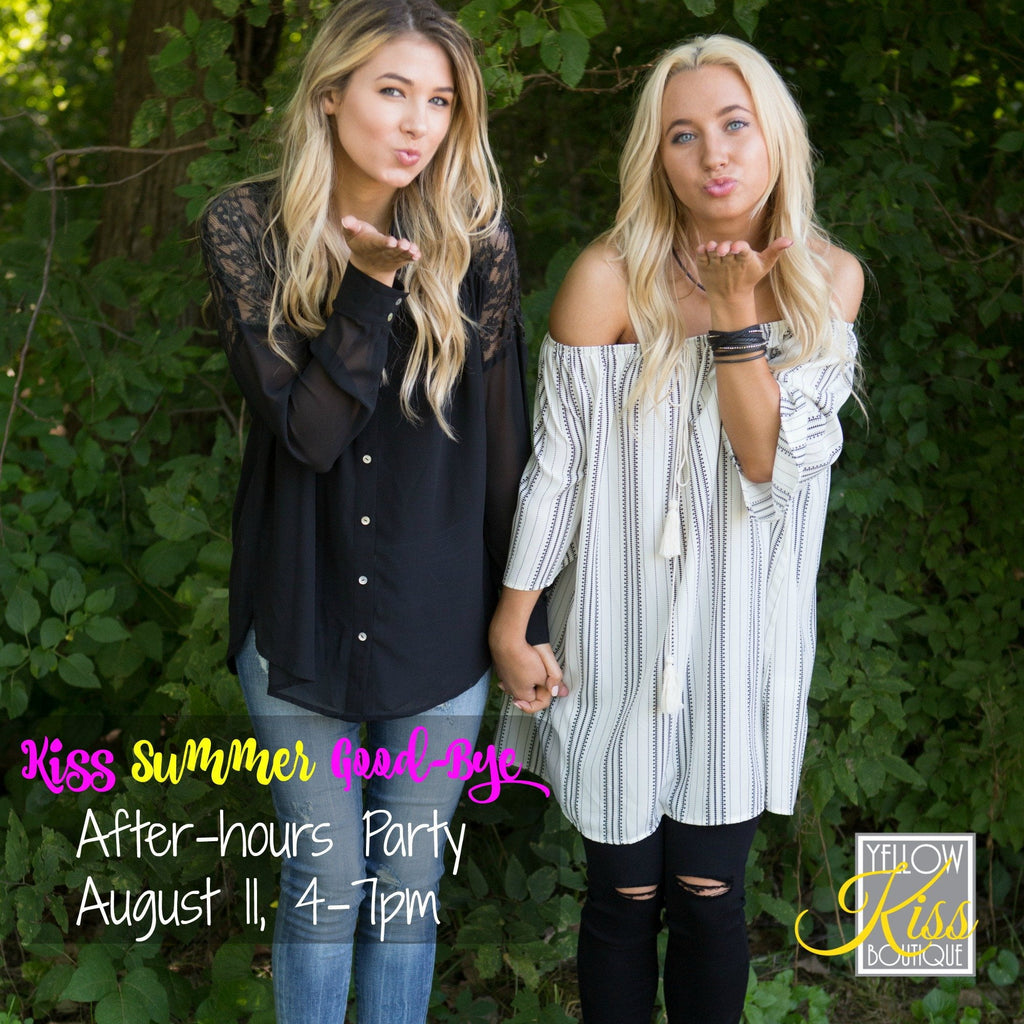 Kiss Summer Goodbye Yellow Kiss Boutique